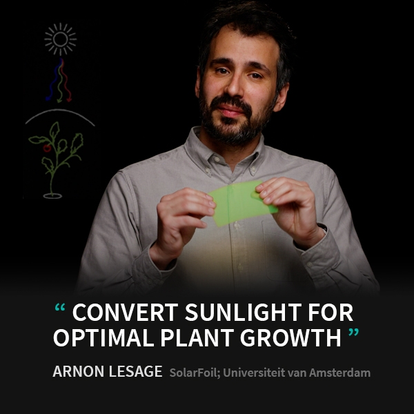 Arnon Lesage - Convert sunlight for optimal plant growth - Eye-openers