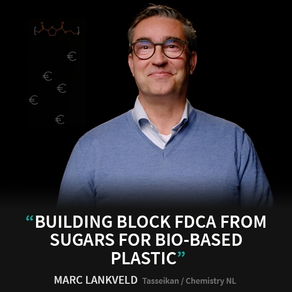 Marc Lankveld - Building block FDCA from sugars for bio-based plastic - Eye-openers